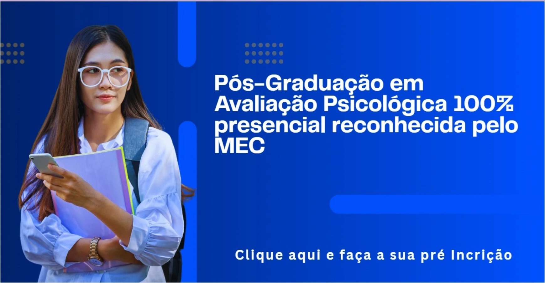 Pós-Graduação em Avaliação Psicológica 100% presencial reconhecida pelo MEC