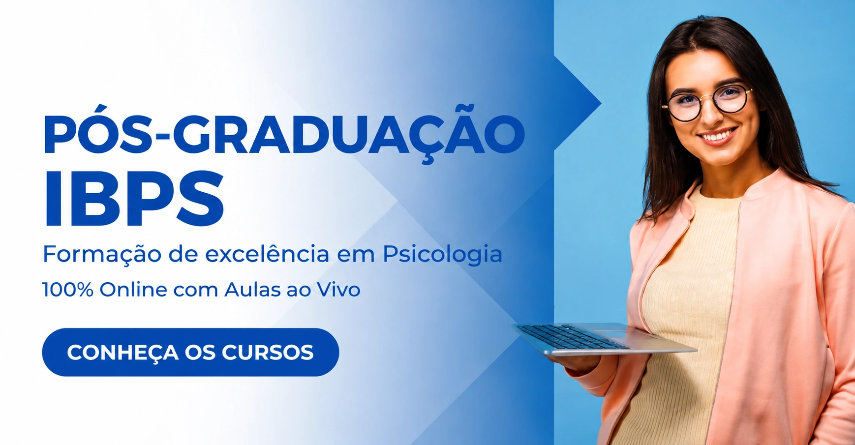 Pós-Graduação IBPS - Formação de excelência em Psicologia